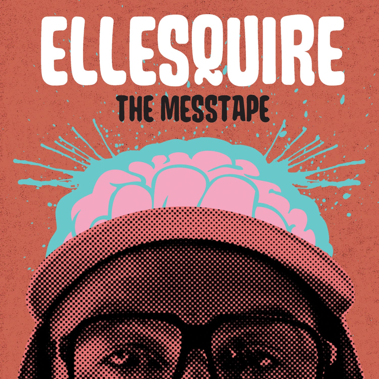 Ellesquire - The Messtape