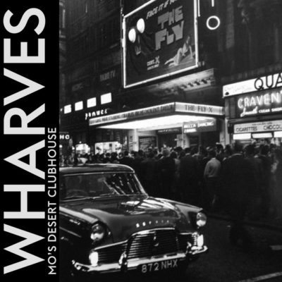 WHARVES - Mo's Desert Clubhouse Album Cover