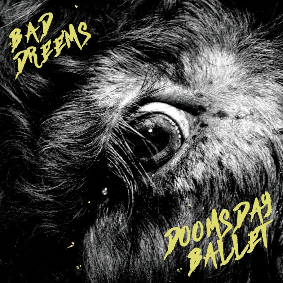 Bad//Dreems Doomsday Ballet Cover