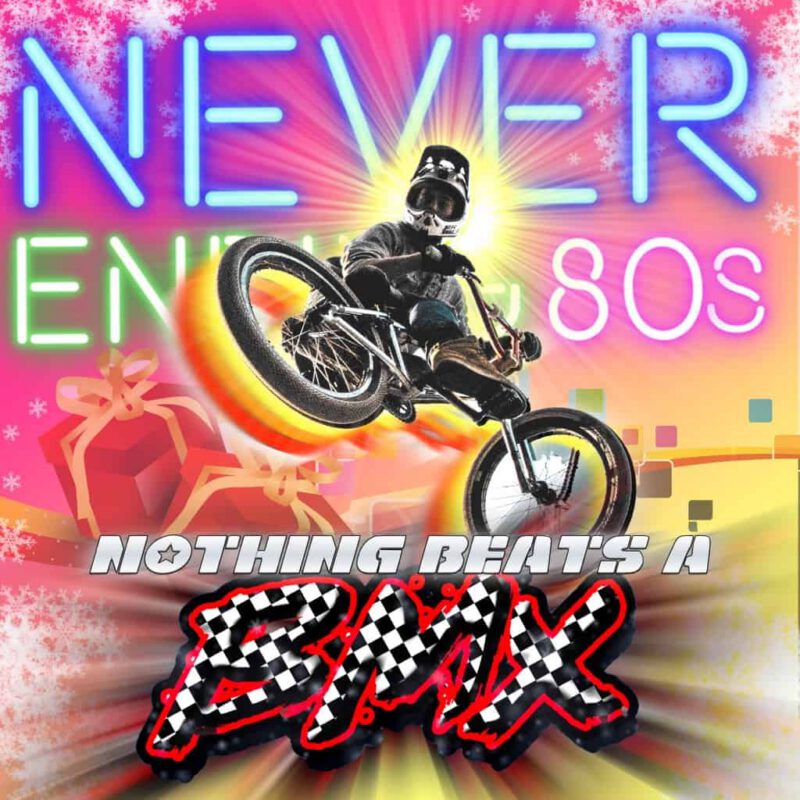Nothing Beats A BMX