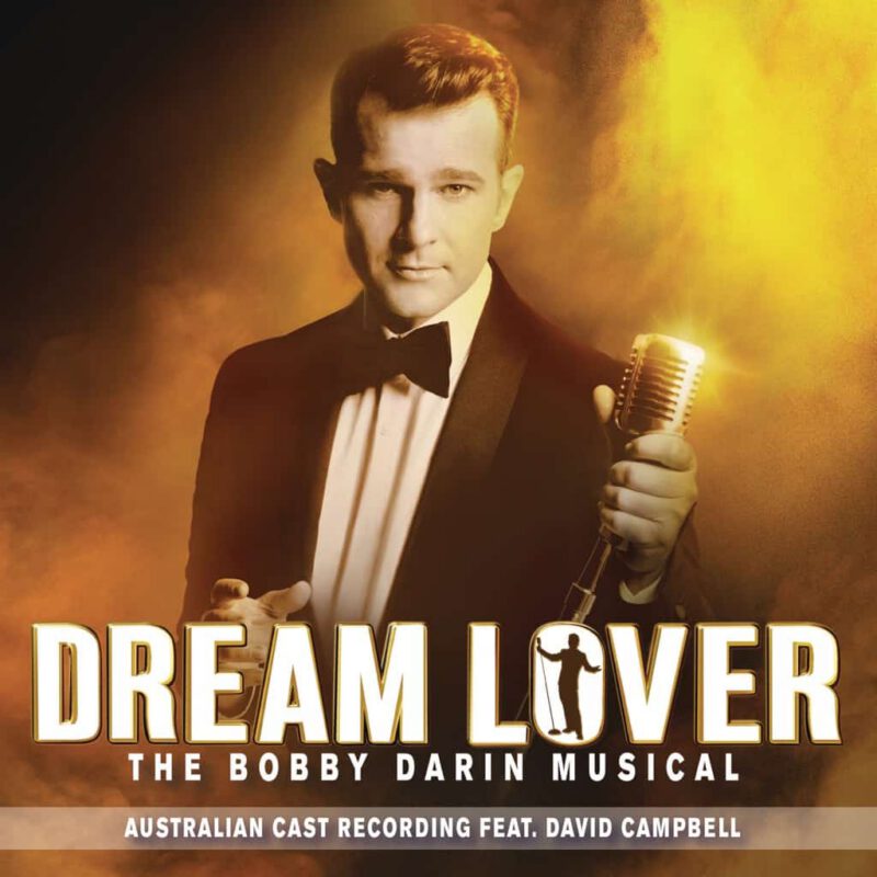 Dream Lover – The Bobby Darin Musical