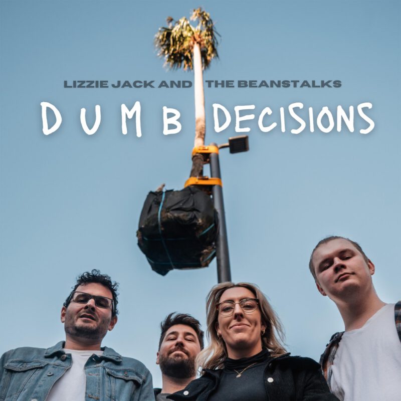 Dumb Decisions