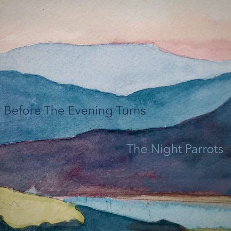 Before the Evening Turns