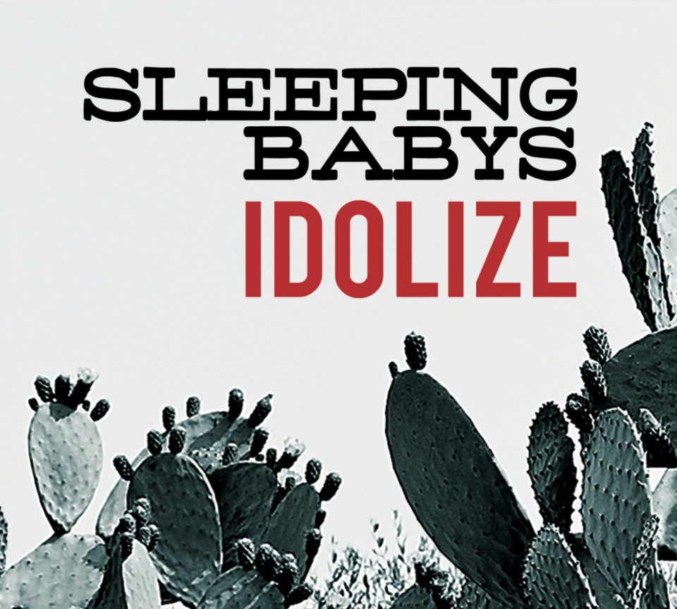 Sleeping Babys Idolize EP