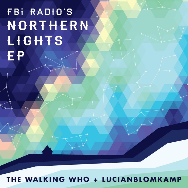 FBi’s Northern Lights EP III