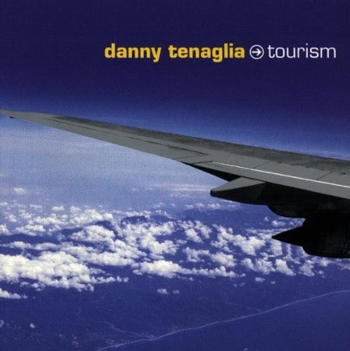 Tourism by Danny Tenaglia mastered by Leon Zervos