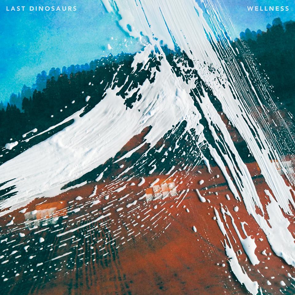Last Dinosaurs new album Wellness mastered by Leon Zervos at Studios 301
