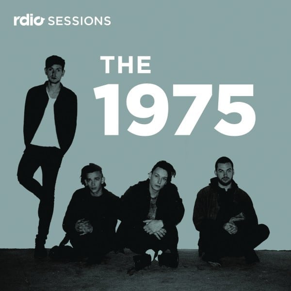 The 1975 Rdio Sessions 2014 Mastered at Studios 301