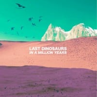 In A Million Years by Last Dinosaurs recorded at Big Jesus Burger studio assistant Antonia Gauci
